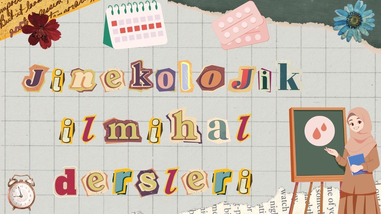 Jinekolojik İlmihal Dersleri Başlıyor!